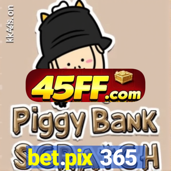 bet.pix 365